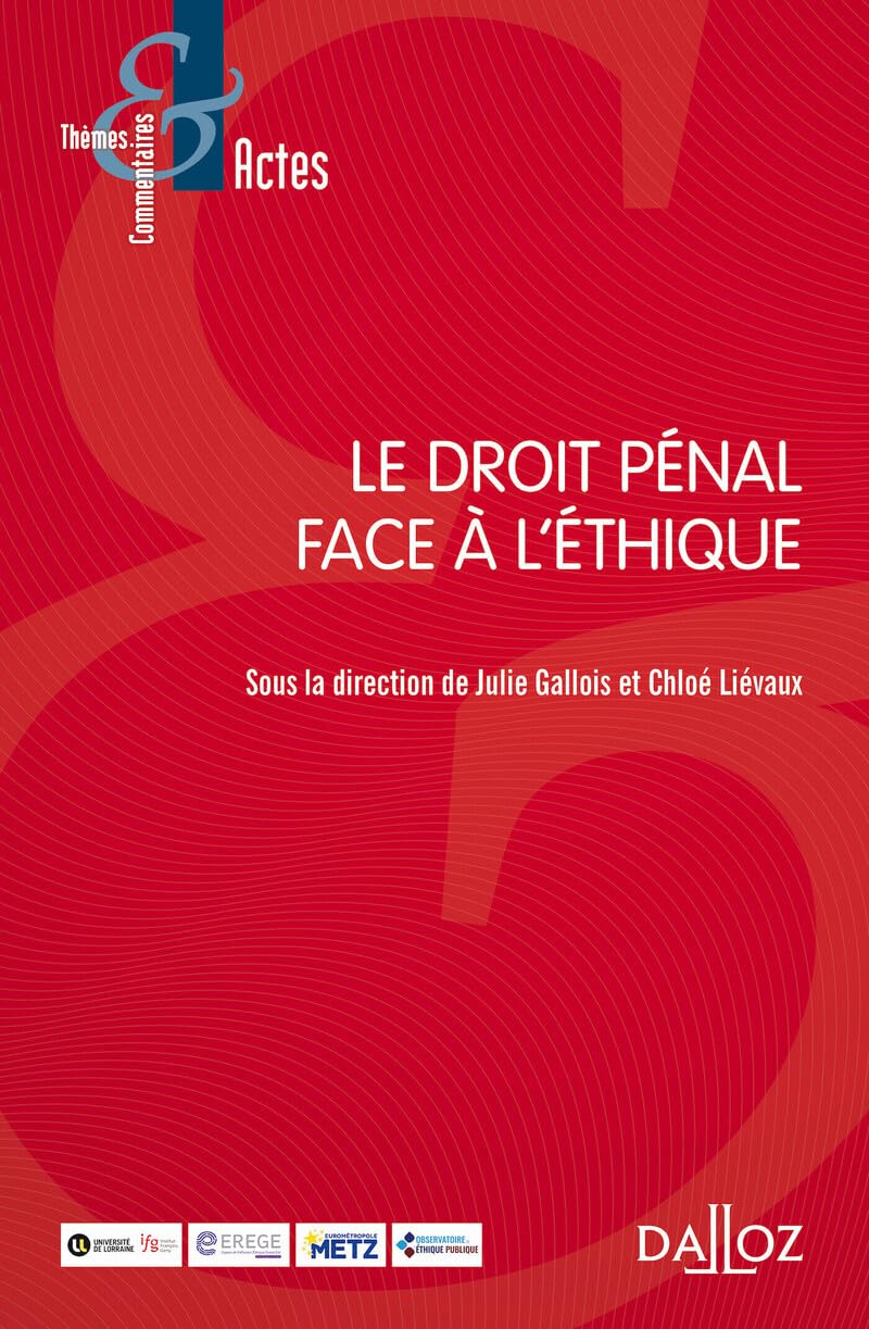 Le droit pénal face à l'éthique Law