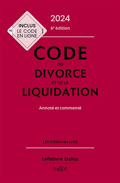 Product Image: Code du divorce et de la liquidation 2024 : annoté et commenté