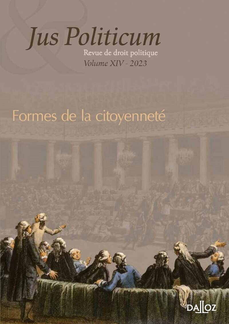 Jus Politicum - Volume 14 Formes de la citoyenneté (14) Law