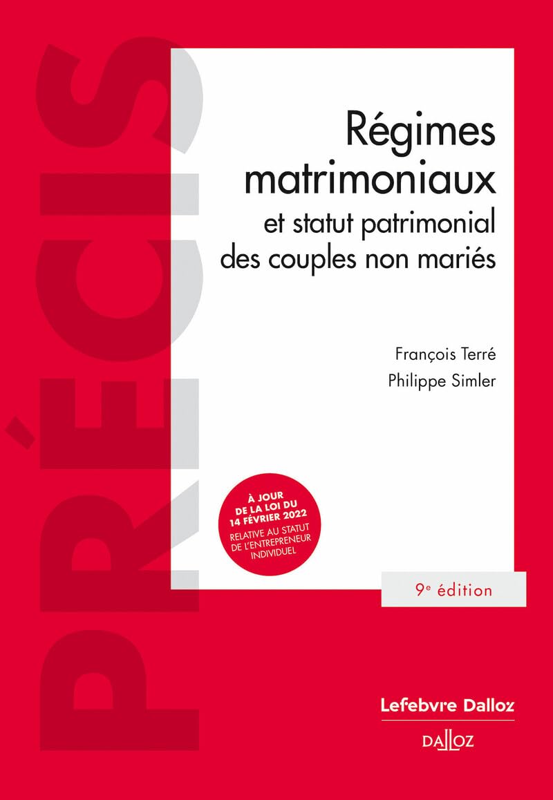 Régimes matrimoniaux et statut patrimonial des couples non mariés. 9e éd. book