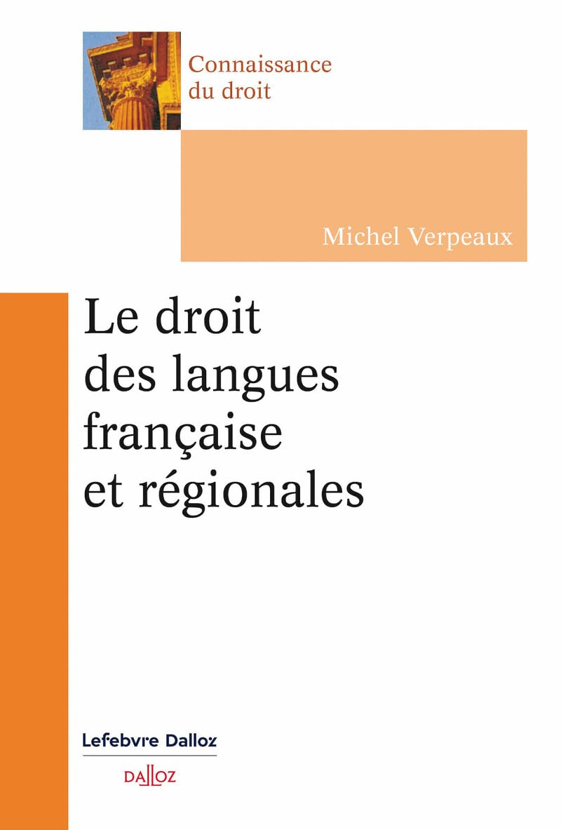 Le droit des langues française et régionales. 1er éd. book