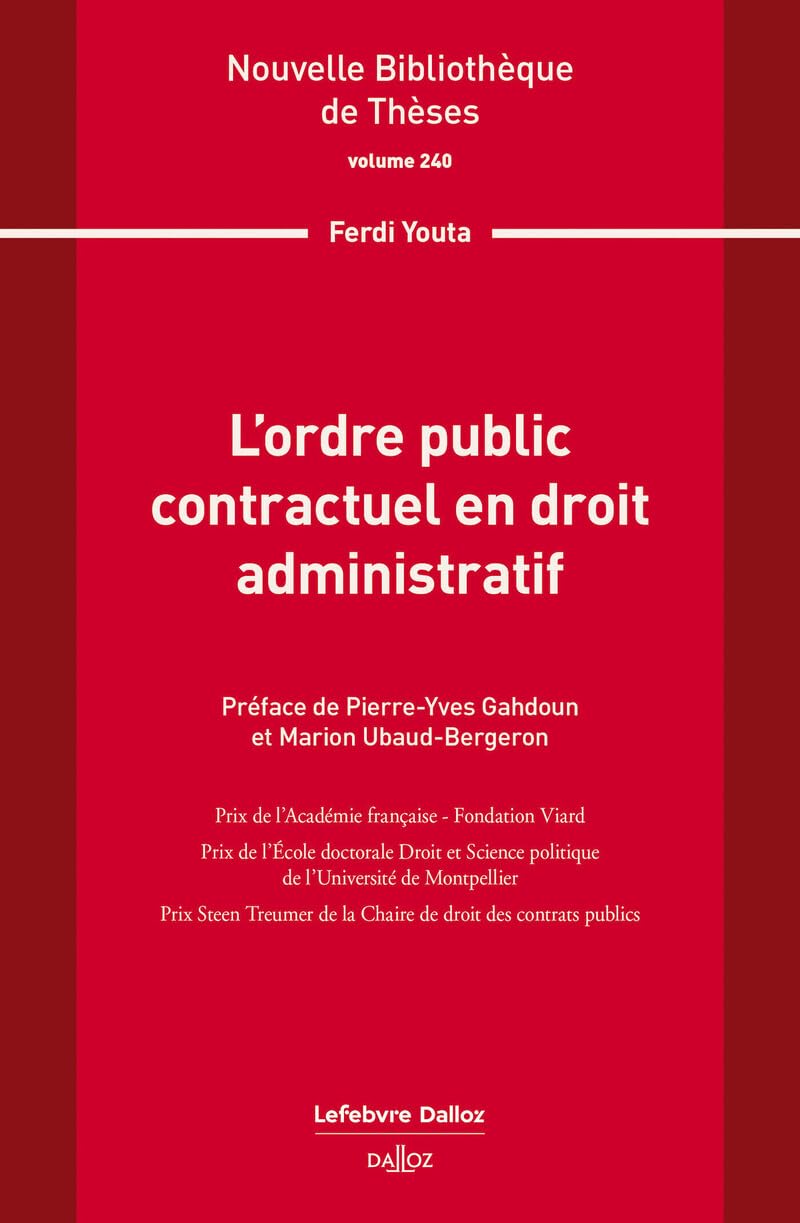 L'ordre public contractuel en droit administratif. Volume 240 - Volume 240 book