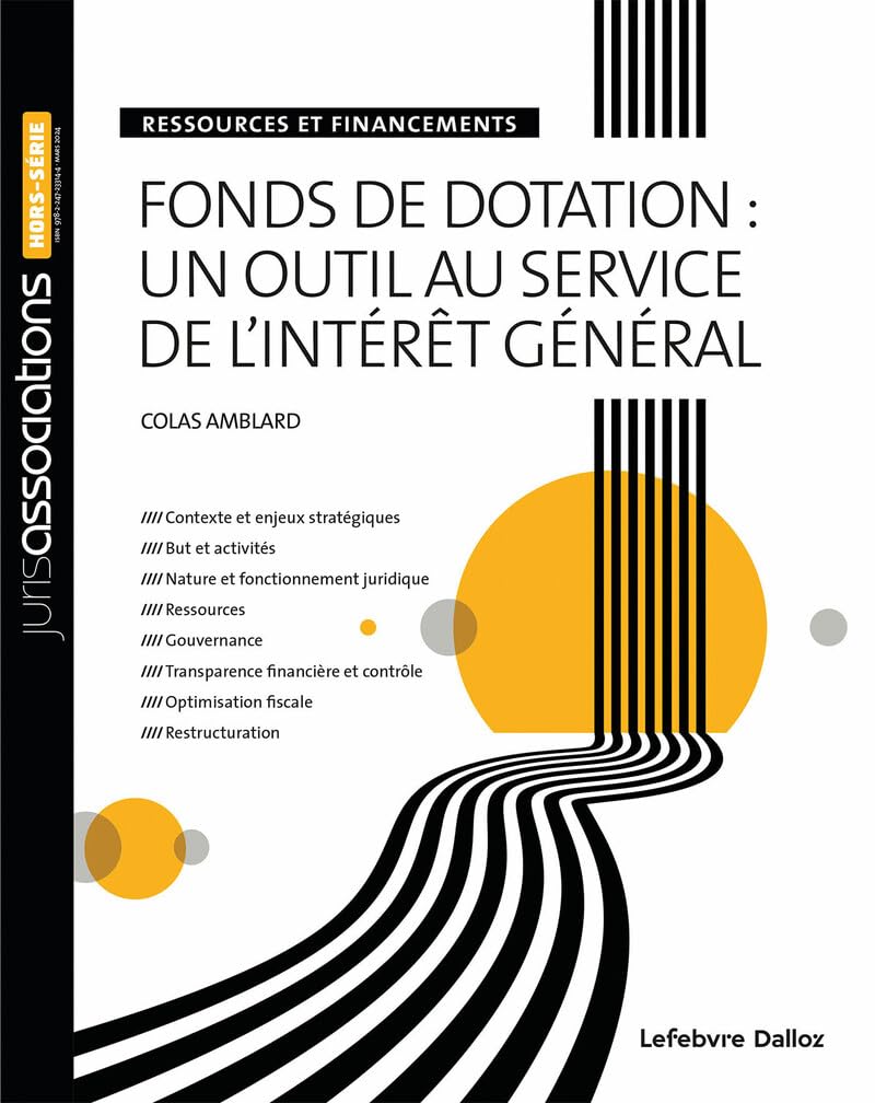 Fonds de dotation : un outil au service de l'intérêt général - Ressources et financements Law
