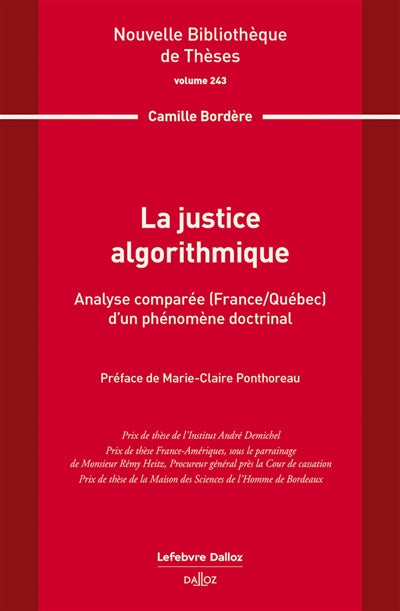 Product Image: La justice algorithmique : analyse comparée (France-Québec) d'un phénomène doctrinal