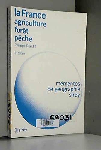 La France depuis 1945 : agriculture, forêt, pêche book