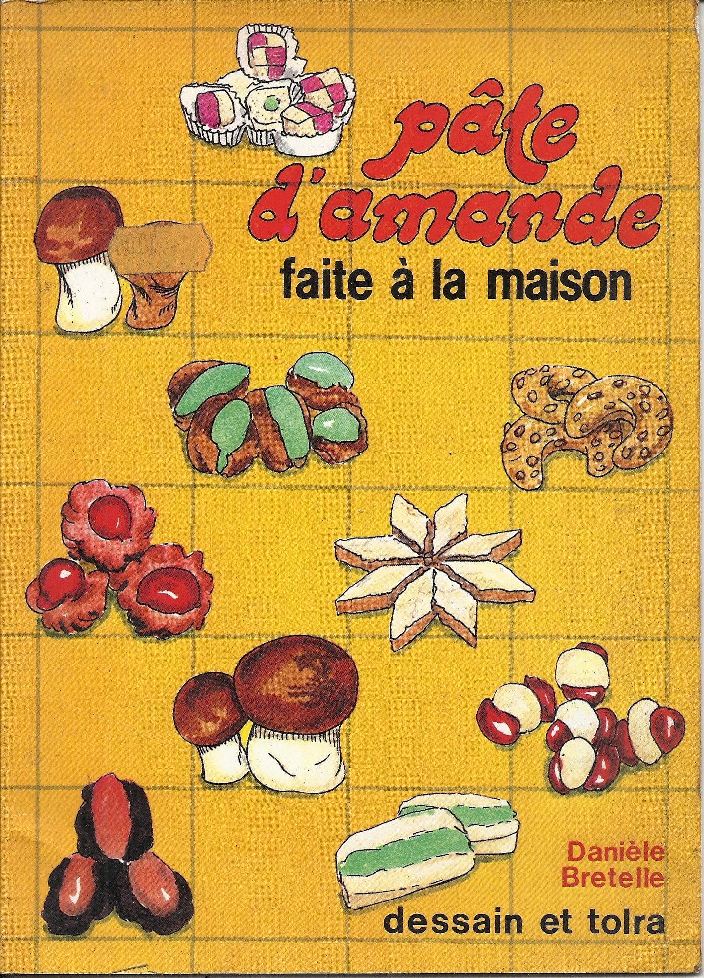 La pate d'amande (Fonds Dessain) Books