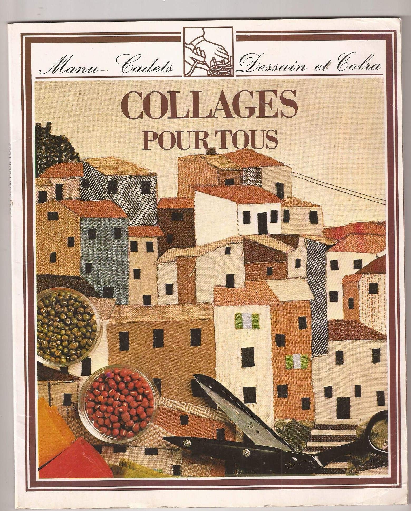 Collages pour tous : (Fonds Dessain) Books