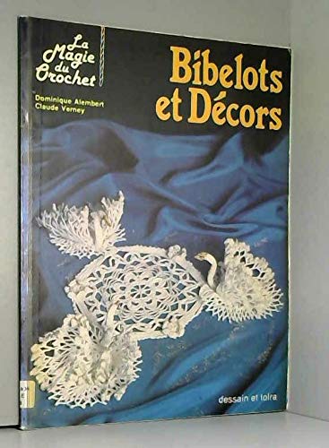 La Magie du crochet : bibelots et décors book