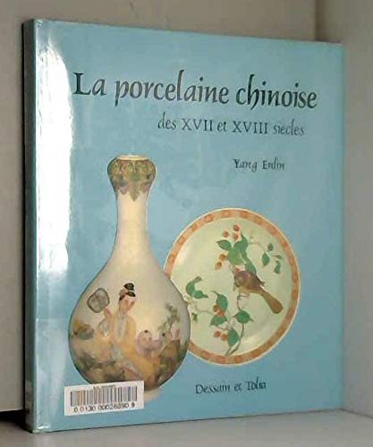 Laporcelaine chinoise des xviie et xviiie siecles (Epuises Hors de) Books