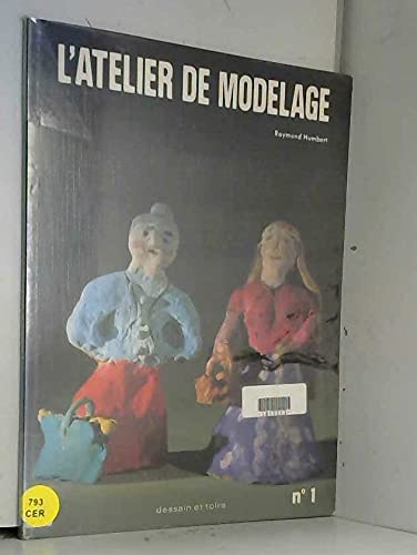L'Atelier de modelage Tome 1: L'Atelier de modelage book