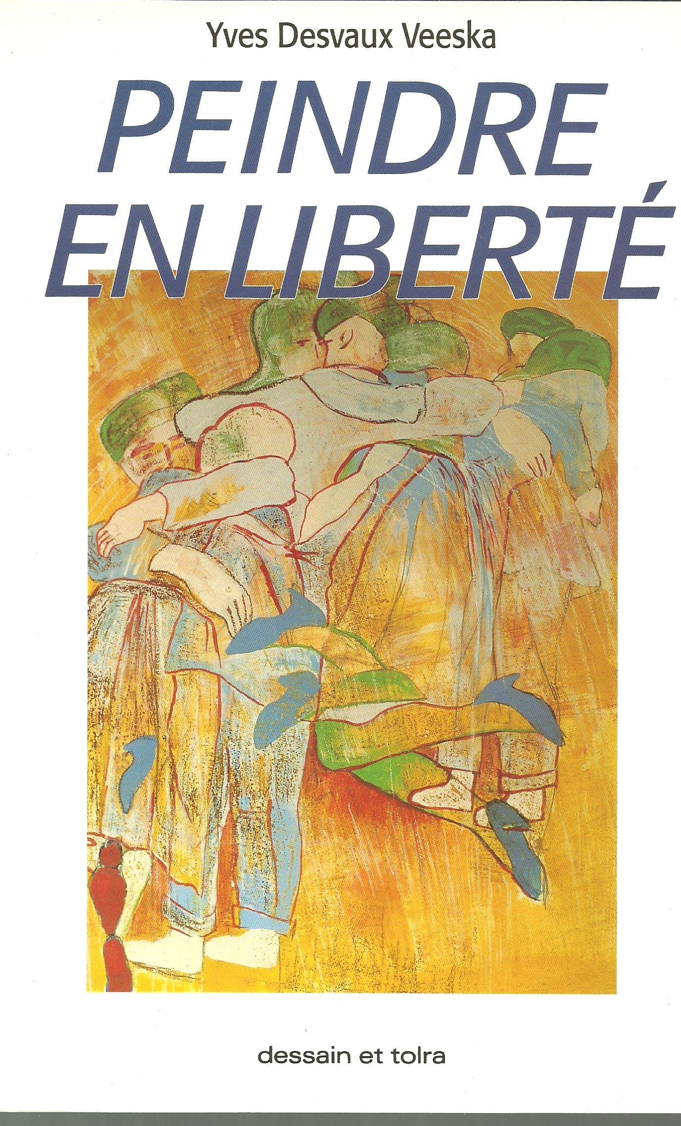 Peindre en liberté book