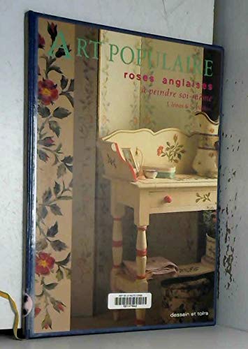 Art populaire: Roses anglaises à peindre soi-même book
