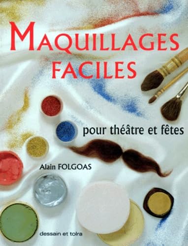 Maquillages faciles: Pour théâtre et fêtes book
