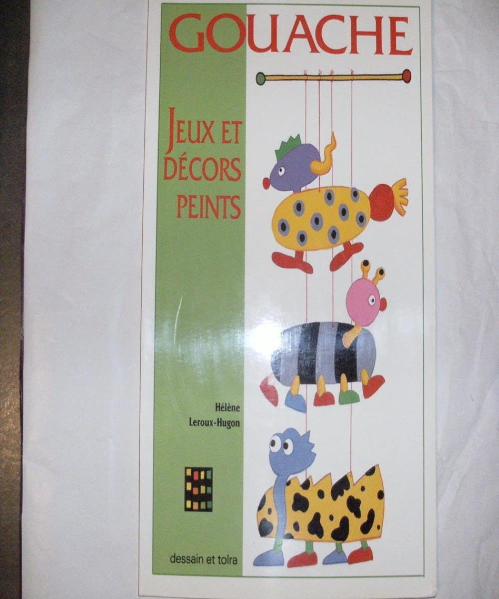 Gouache : jeux et décors peints book