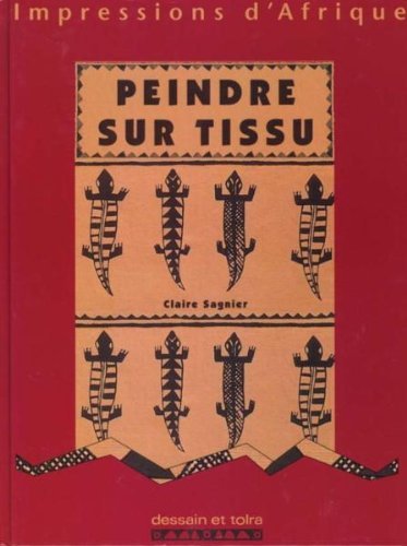 Peindre sur tissu : impressions d'Afrique book