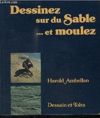 Dessinez sur du sable et moulez (Collection Découvrir) book