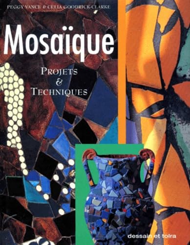 Mosaique. Projets Et Techniques Books