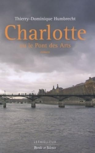 Charlotte: ou Le Pont des Arts book