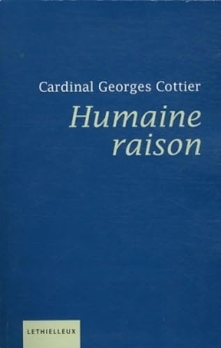 Humaine raison: Contributions à une éthique du savoir book