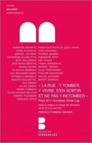 La Rue: Y Tomber, Y Vivre, S'en Sortir et Ne Pas Y Retomber (la) book