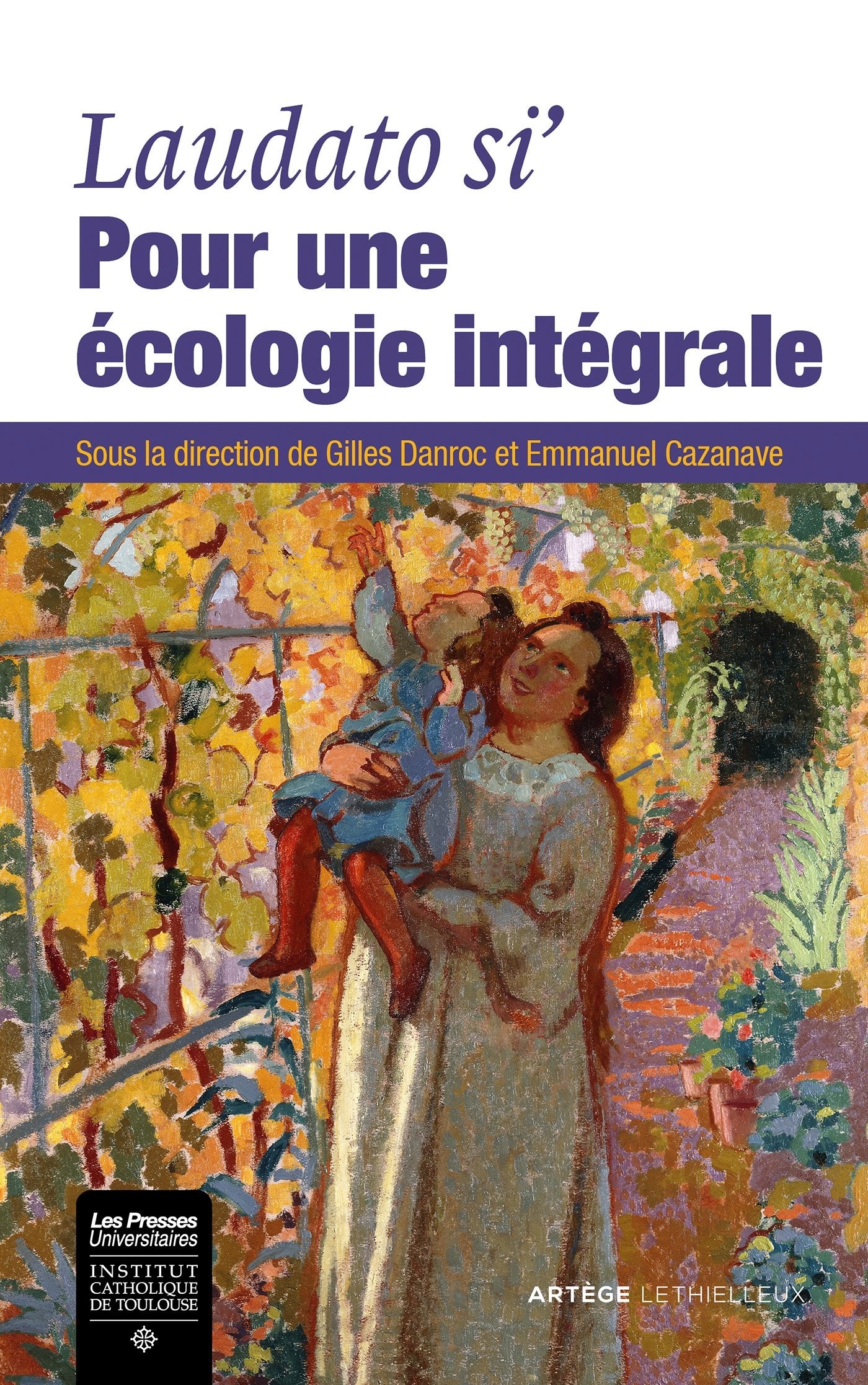 Laudato si' : pour une écologie intégrale book