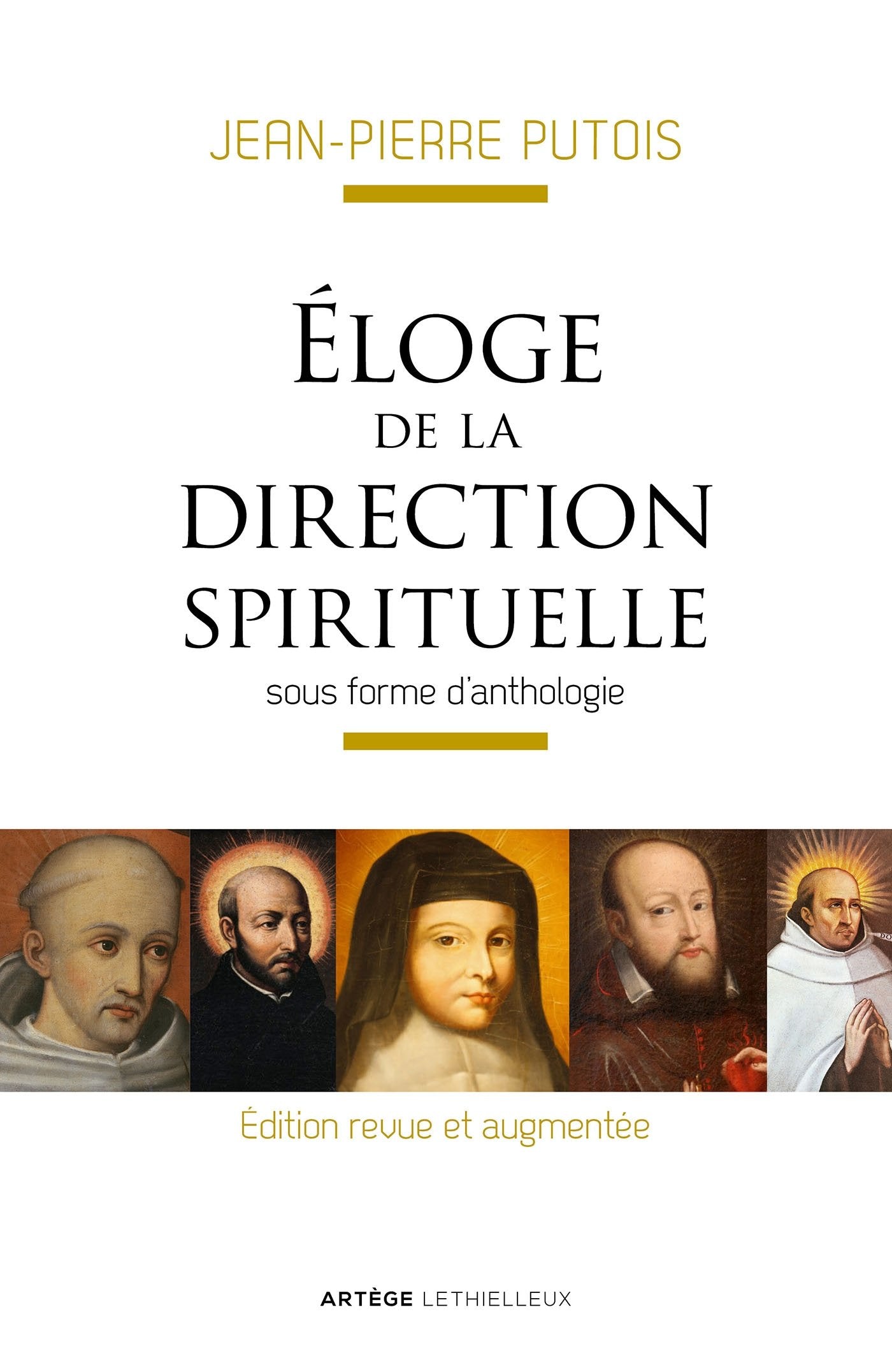 Eloge de la direction spirituelle: sous forme d'anthologie Religion & Esotericism