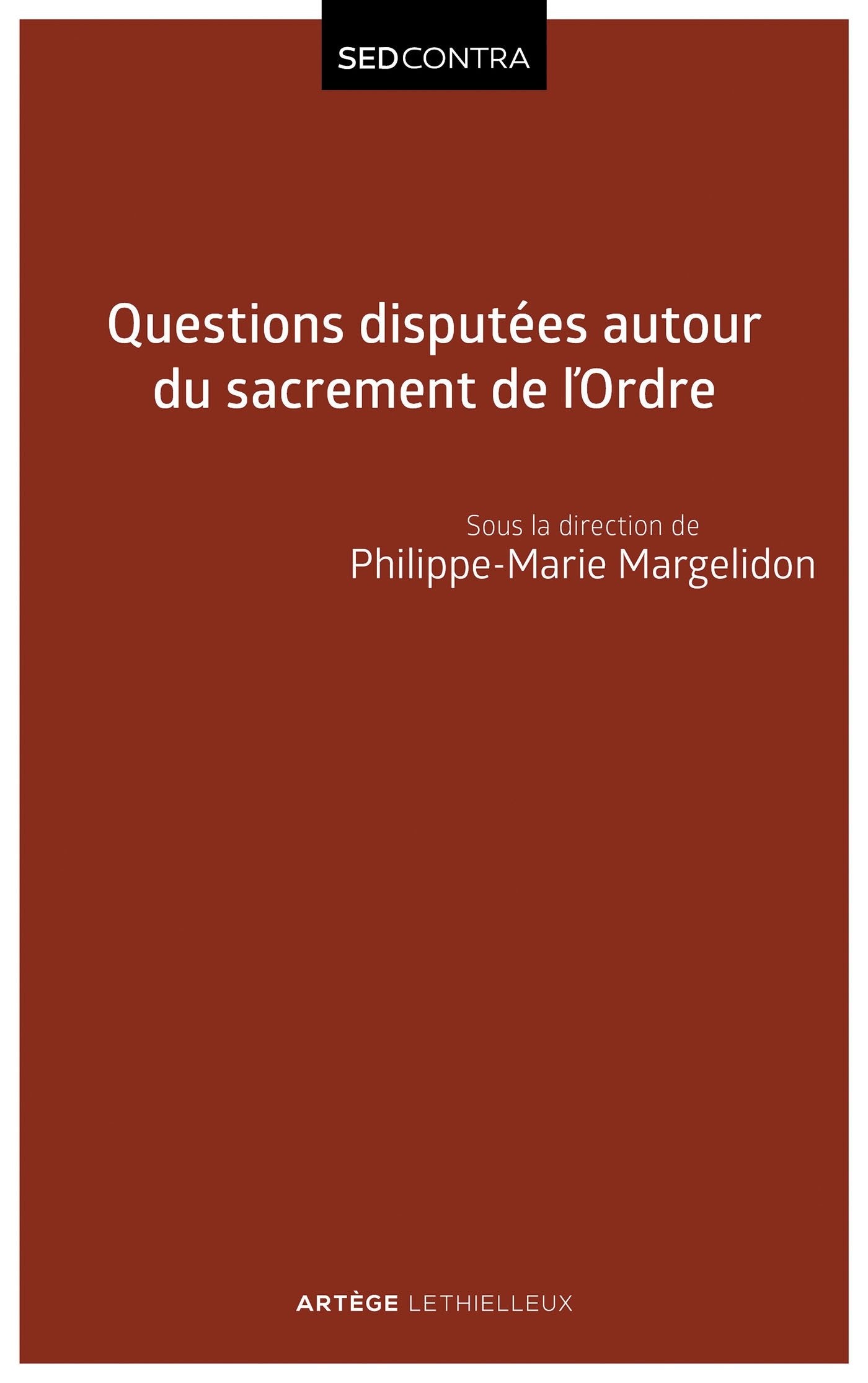 Questions disputées autour du sacrement de l'Ordre: Etudes et propositions book