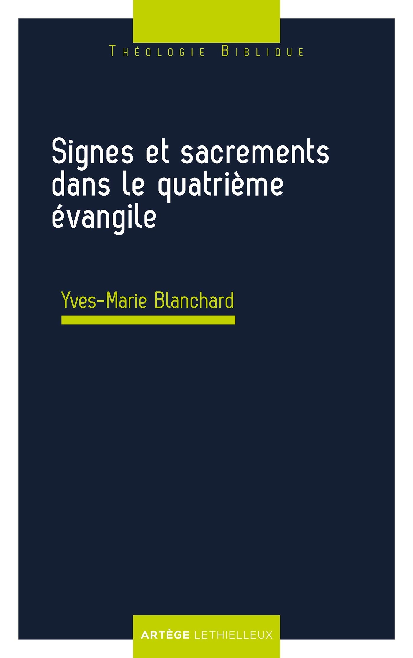 Signes et sacrements dans le quatrième évangile book