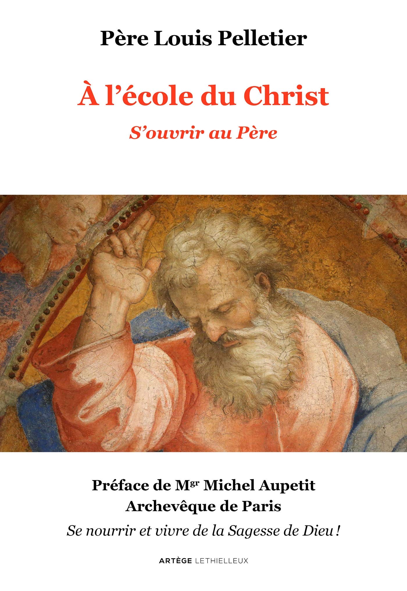 A l'école du Christ - S'ouvrir au Père: Volume 1 book