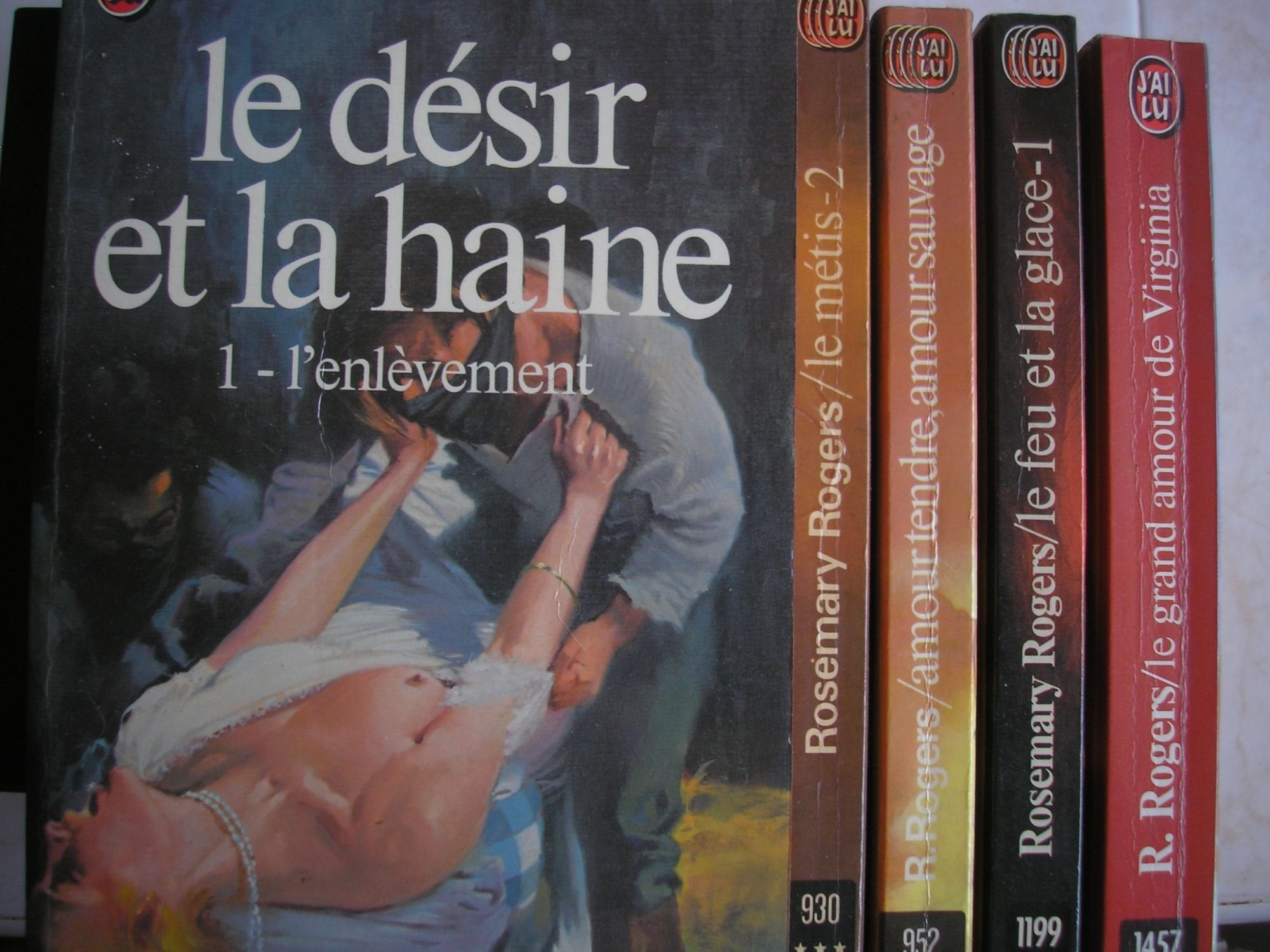rosemary rogers - lot 5 livres : le feu et la glace tome 1 anne - le métis tome 2 - le grand amour de virginia - le désir et la haine tome 1 l'enlevement - amour tendre amour sauvage book