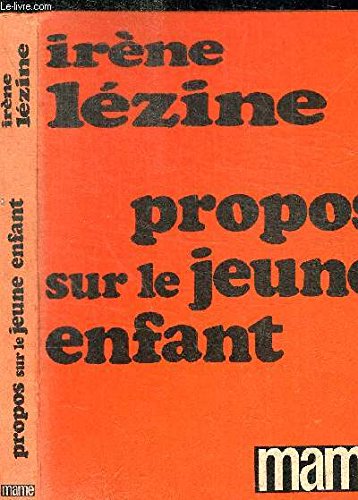 Propos sur le jeune enfant book