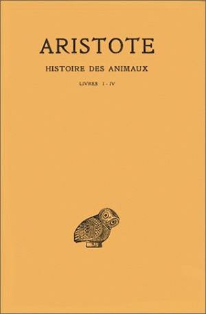 Histoire des animaux. Vol. 1. Livres I-IV book