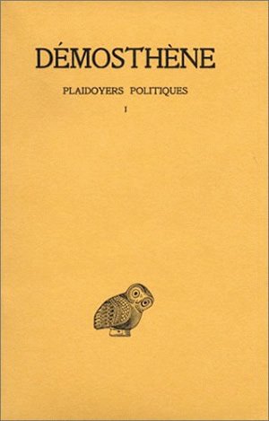 Plaidoyers politiques. Vol. 1. Contre Androtion. Sur la loi de Leptine. Contre Timocrate Philosophy