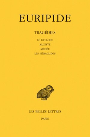 Tragédies. Vol. 1. Le cyclope. Alceste. Médée book