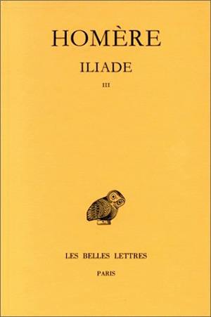 Iliade. Vol. 3. Chants XIII-XVIII book