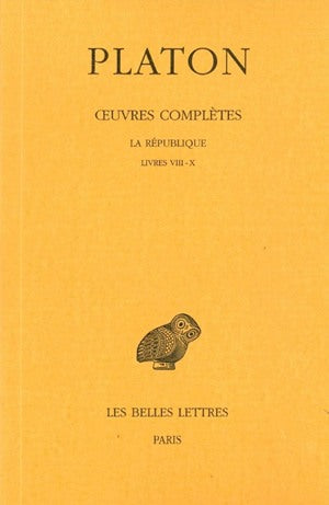 Oeuvres complètes. Vol. 7-2. La République : livres VIII-X book