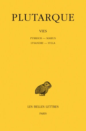 Vies. Vol. 6. Pyrrhos-Marius *** Lysandre-Sylla book