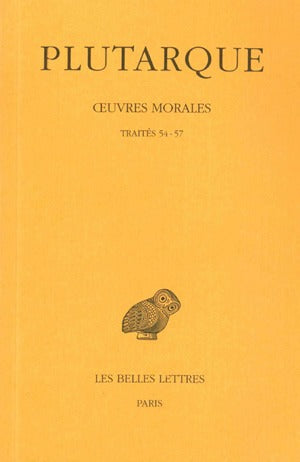Oeuvres morales. Vol. 12-1. Traités 54-57 : Il ne faut pas s'endetter, Vies des dix orateurs, Comparaison d'Aristophane et de Ménandre, De la malignité d'Hérodote Philosophy