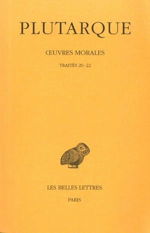 Oeuvres morales. Vol. 5-1. Traités 20-22 : La fortune des Romains, La fortune ou la vertu d'Alexandrie, La gloire des Athéniens book