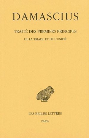Traité des premiers principes. Vol. 2. De la triade et de l'unifié book