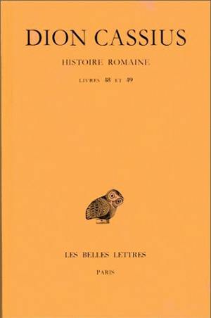 Histoire romaine. Vol. 48-49. Livres 48 et 49 book