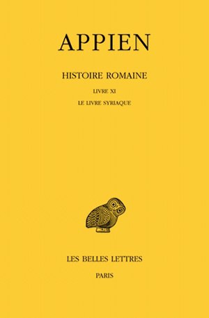 Histoire romaine. Vol. 6. Livre XI : le livre syriaque book