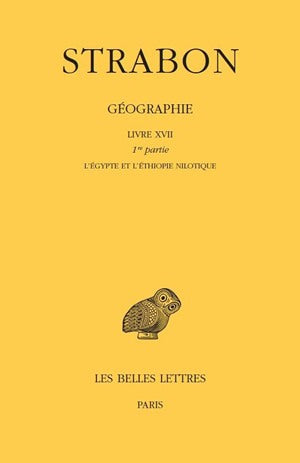 Géographie. Vol. 14. Livre XVII, 1re partie : l'Egypte et l'Ethiopie nilotique book