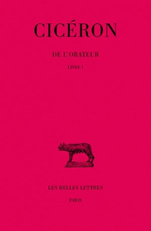 De l'orateur. Vol. 1. Livre I book