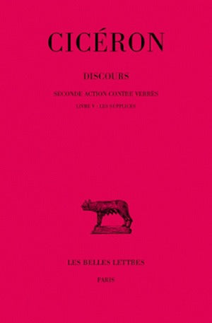Discours. Vol. 6. Seconde action contre Verrès : Livre V, Les supplices book