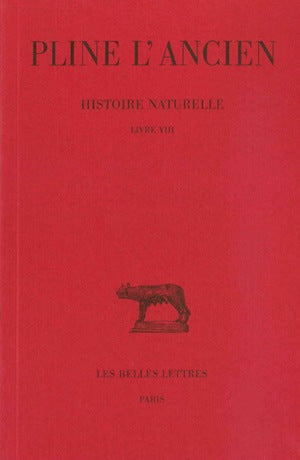 Histoire naturelle. Vol. 8. Livre VIII book
