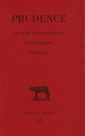 Prudence. Vol. 4. Le livre des couronnes, dittochaeon, épilogue book