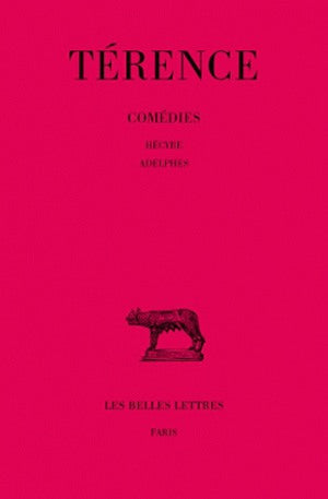 Comédies. Vol. 3. Hécyre *** Adelphes Social Sciences
