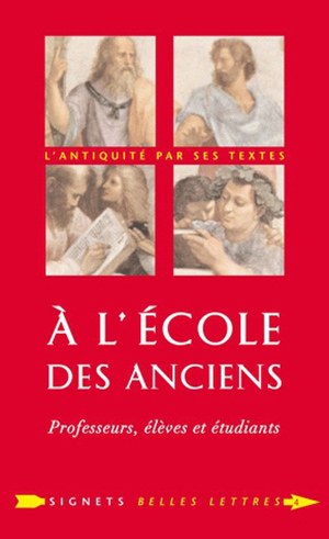 A l'école des Anciens : professeurs, élèves et étudiants book