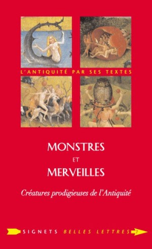 Monstres et merveilles : créatures prodigieuses de l'Antiquité book